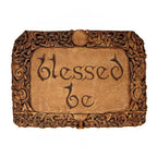 Blessed Be Plaque